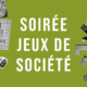 Soirée jeux de société