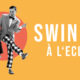 Swing à l'ECLA