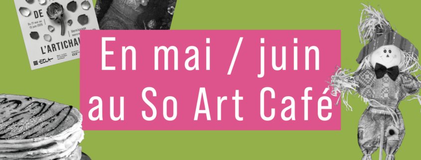 En mai au So Art Café